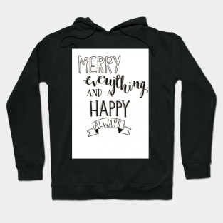 Merry Everything Hoodie